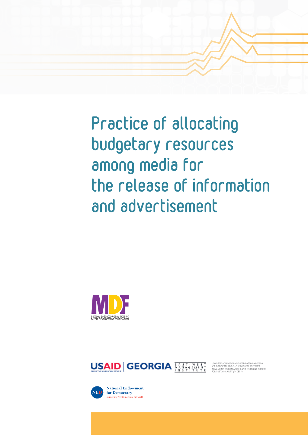 Practice of Allocating Budgetary Resources Among Media for the Release of Information and Advertisement