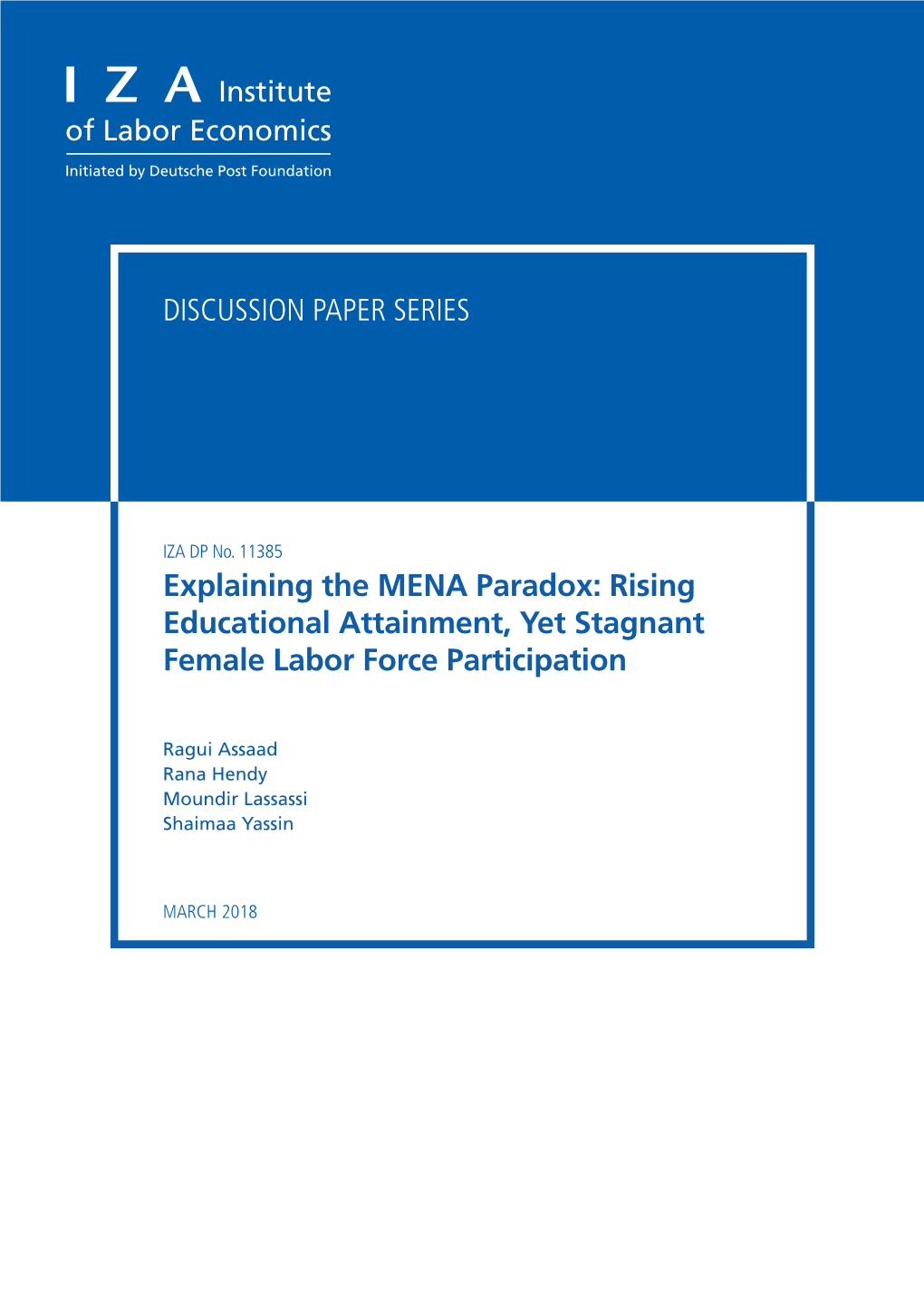 Explaining the MENA Paradox: Rising Educational Attainment, Yet Stagnant Female Labor Force Participation