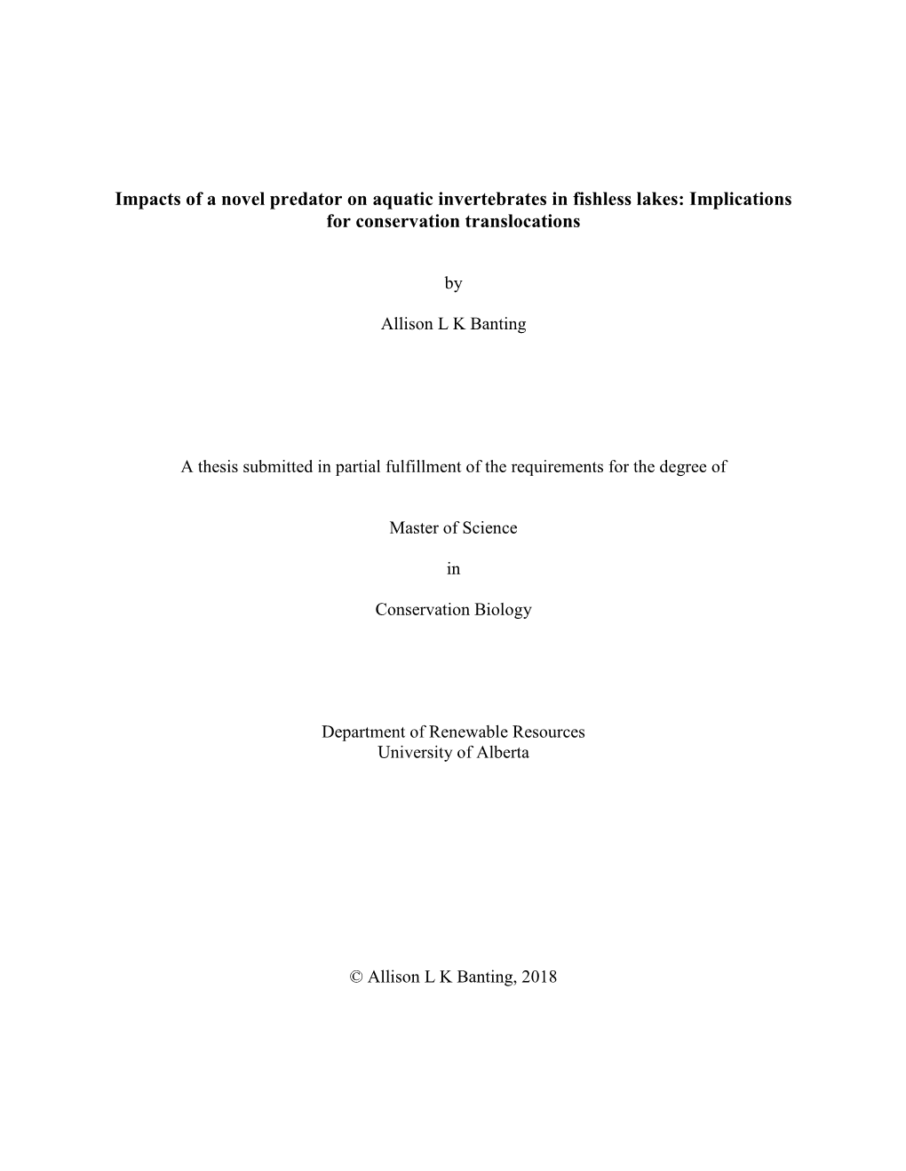 Impacts of a Novel Predator on Aquatic Invertebrates in Fishless Lakes: Implications for Conservation Translocations