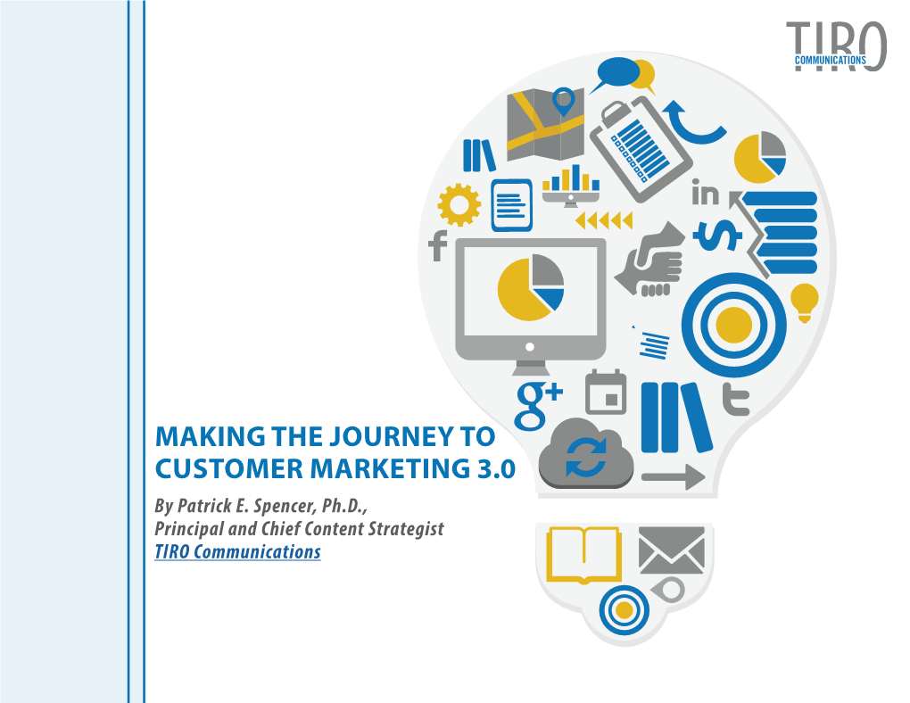 MAKING the JOURNEY to CUSTOMER MARKETING 3.0 by Patrick E