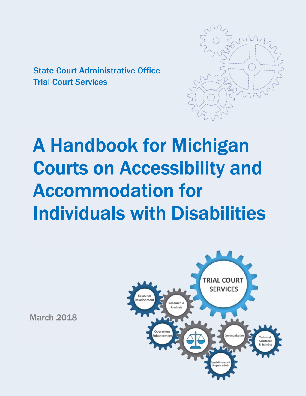 A Handbook for Michigan Courts on Accessibility and Accommodation for Individuals with Disabilities