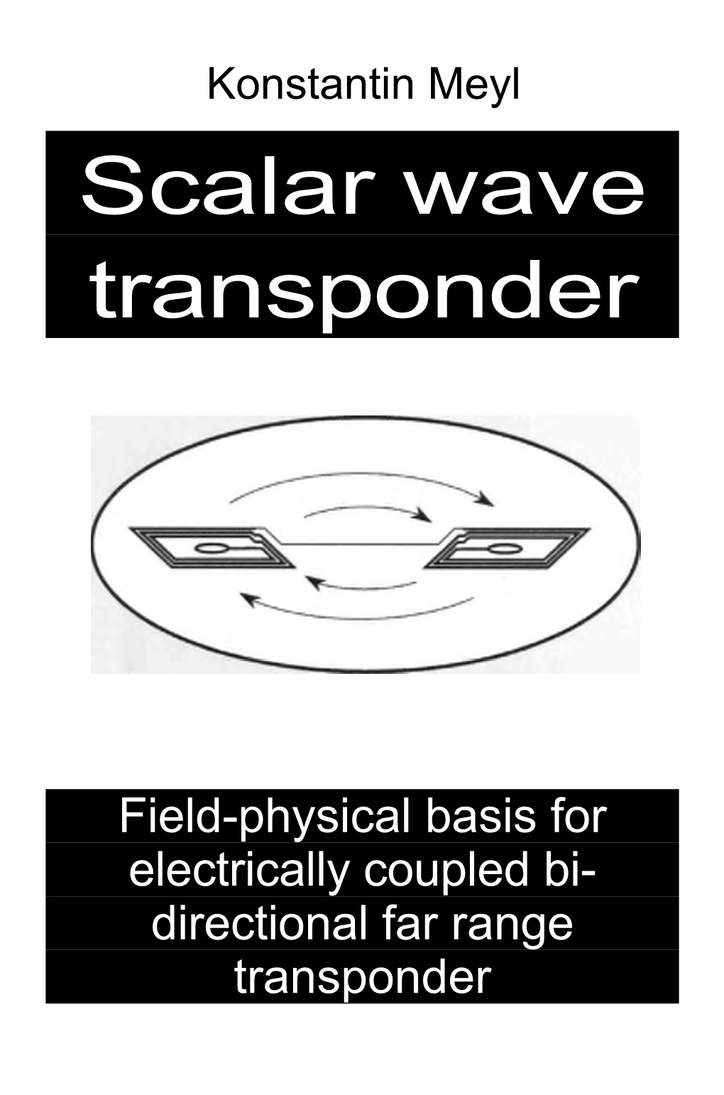 Scalar Wave Transponder