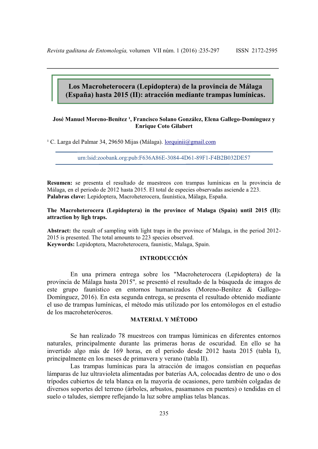 Los Macroheterocera (Lepidoptera) De La Provincia De Málaga (España) Hasta 2015 (II): Atracción Mediante Trampas Lumínicas