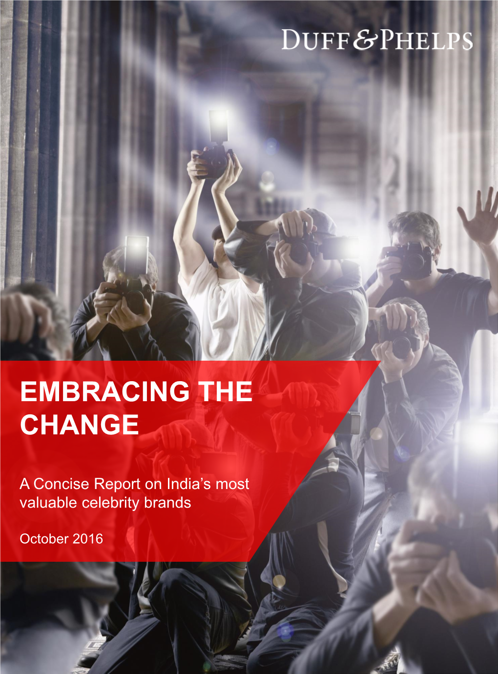 Embracing the Change: a Concise Report on India's Most Valuable Celebrity Brands 2016.Pdf