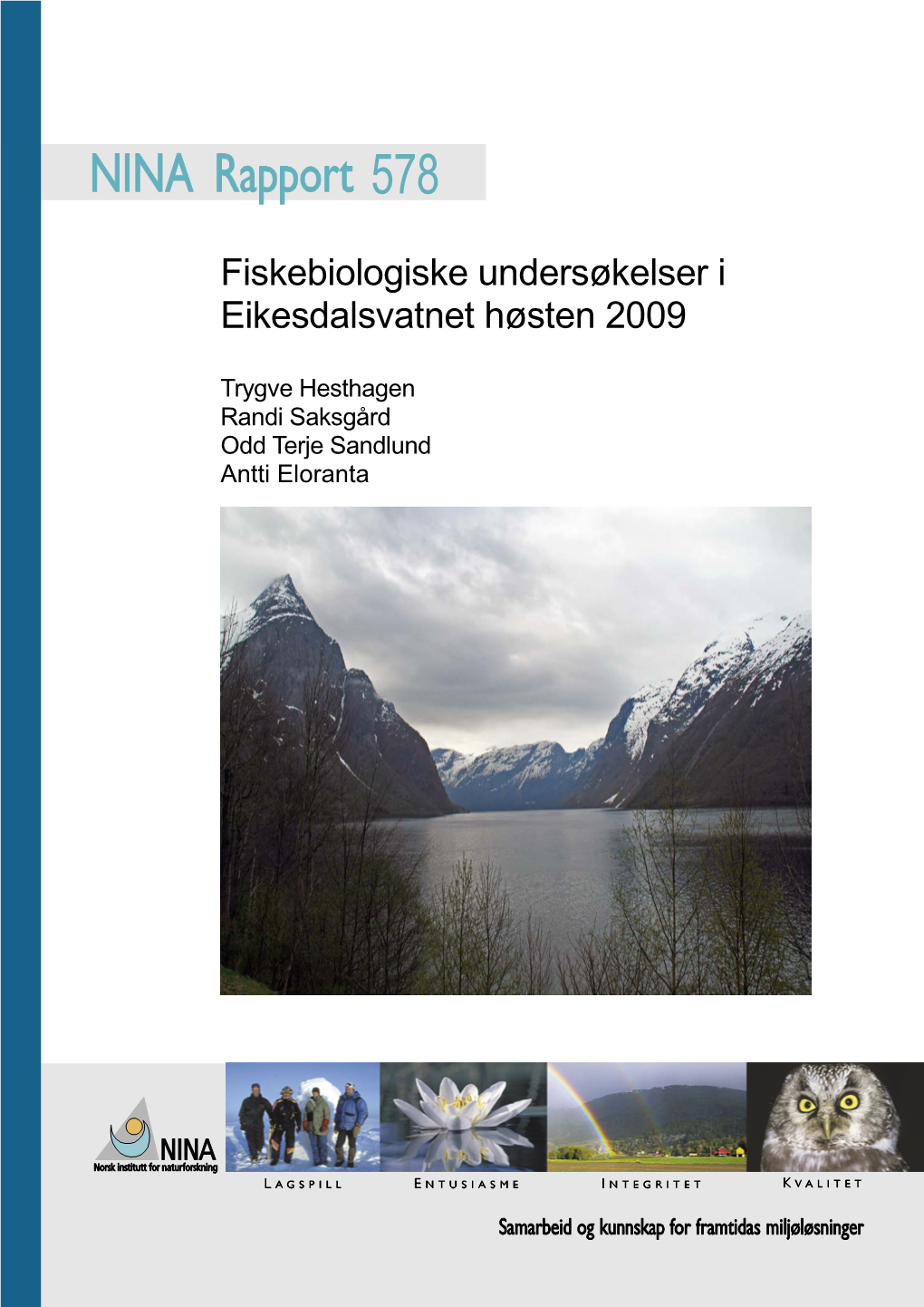 Fiskebiologiske Undersøkelser I Eikesdalsvatnet Høsten 2009