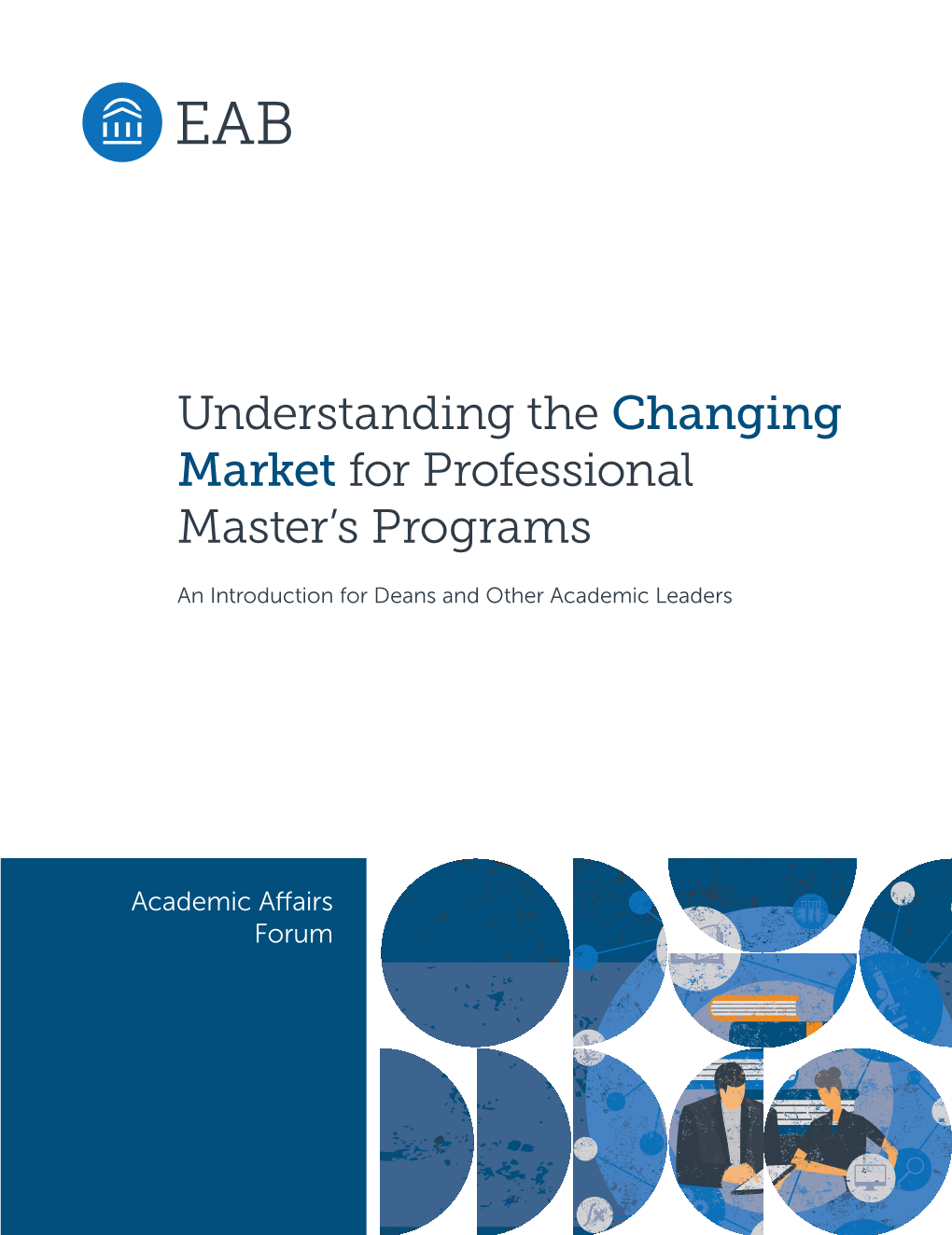 Understanding the Changing Market for Professional Master's Programs