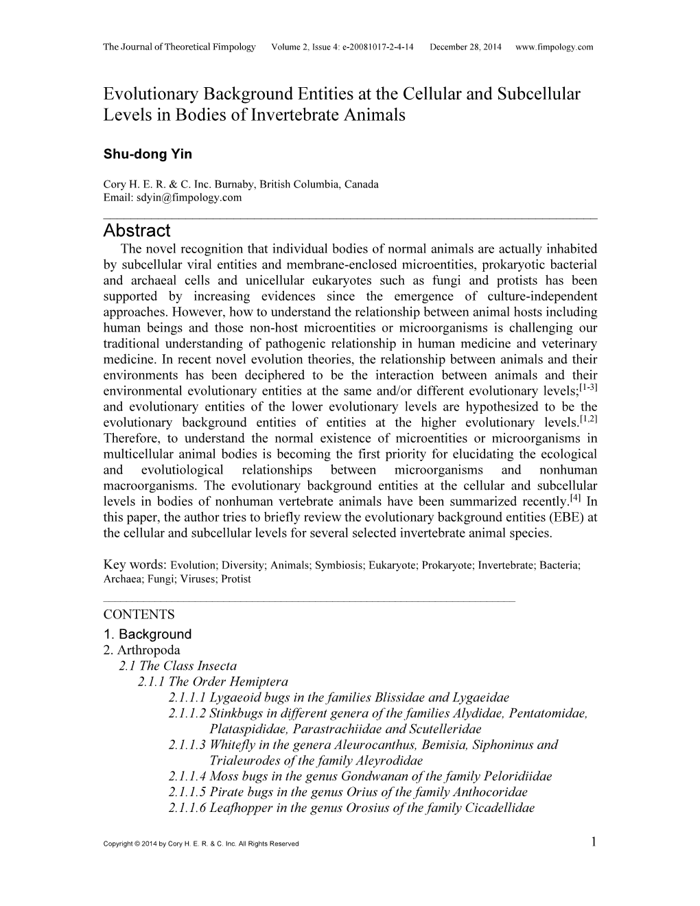 Evolutionary Background Entities at the Cellular and Subcellular Levels in Bodies of Invertebrate Animals