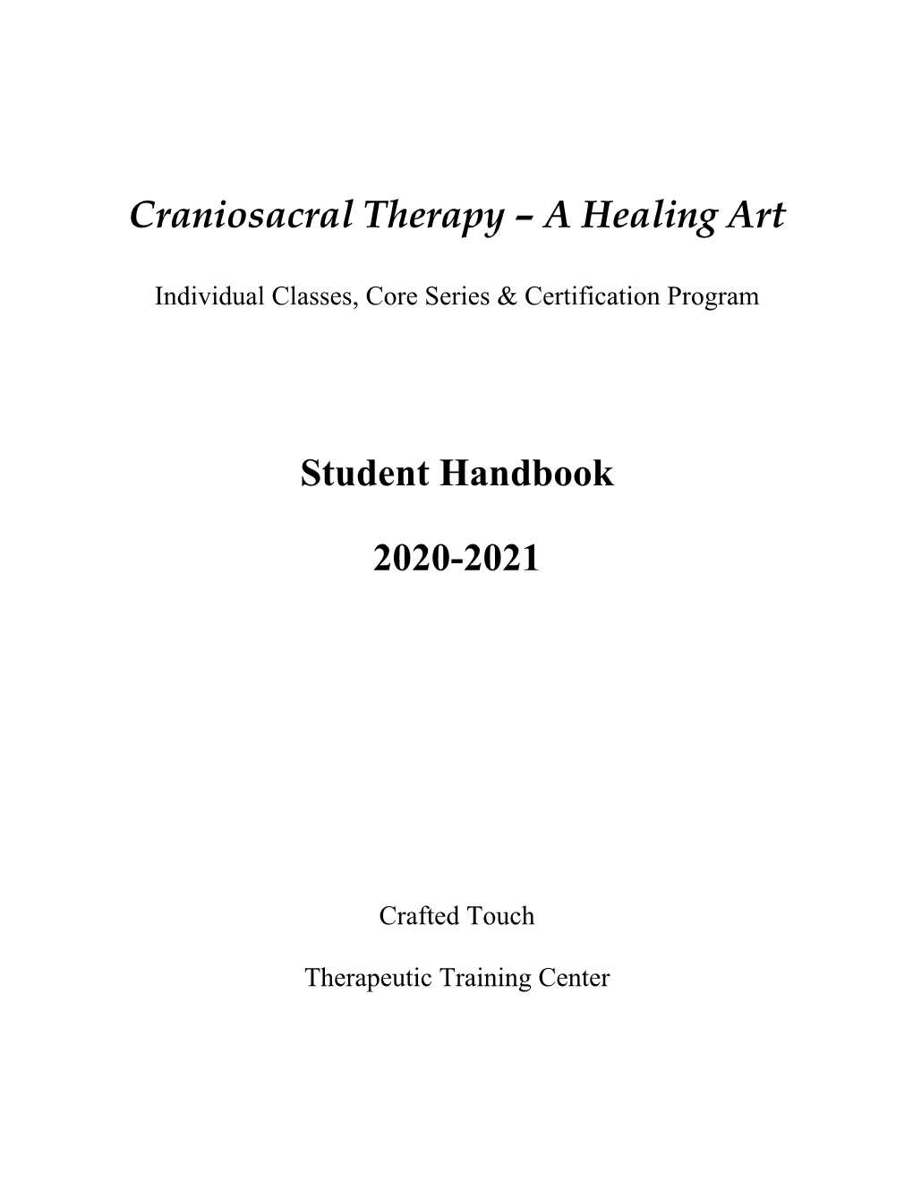 Craniosacral Therapy – a Healing Art