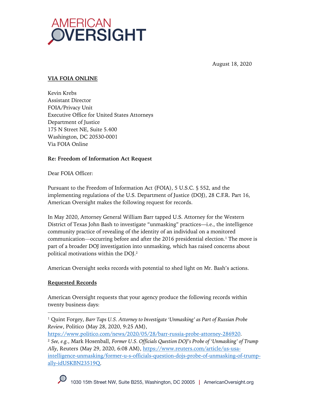 August 18, 2020 VIA FOIA ONLINE Kevin Krebs Assistant Director FOIA