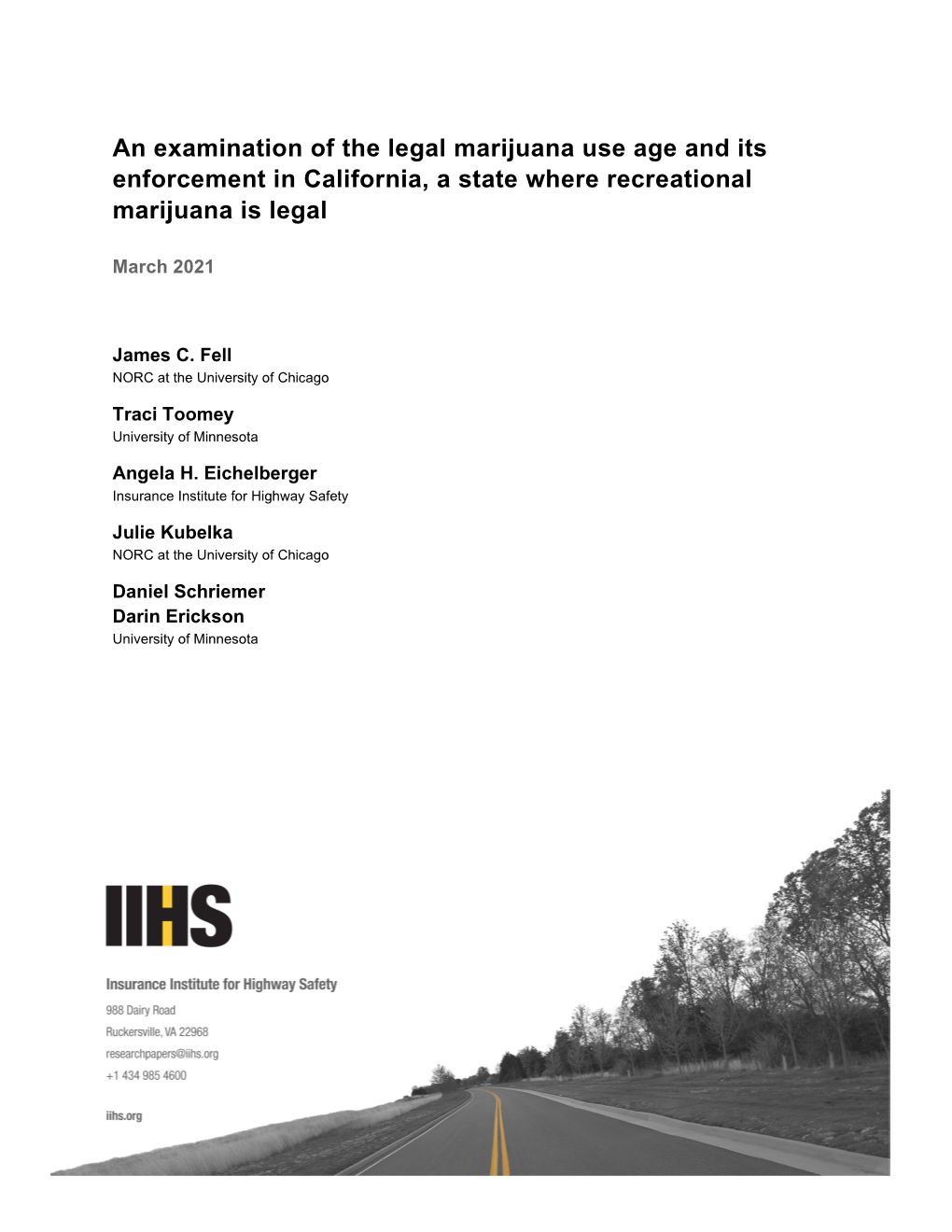 An Examination of the Legal Marijuana Use Age and Its Enforcement in California, a State Where Recreational Marijuana Is Legal