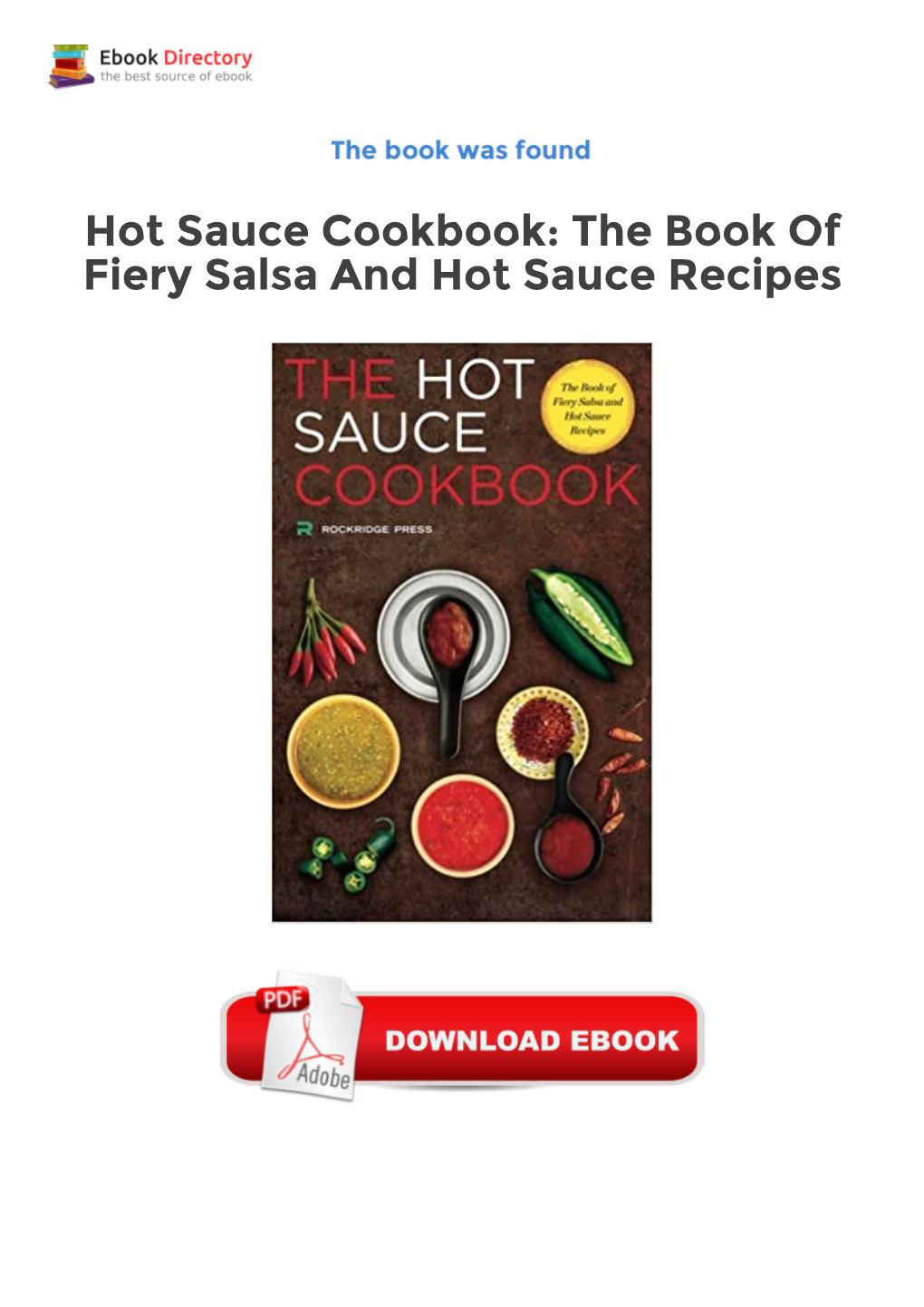 Hot Sauce Cookbook: the Book of Fiery Salsa and Hot Sauce