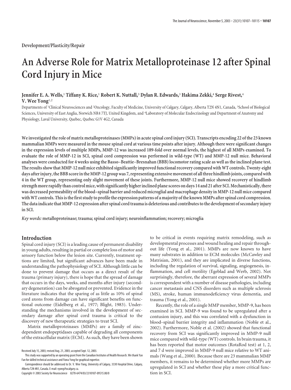 An Adverse Role for Matrix Metalloproteinase 12 After Spinal Cord Injury in Mice