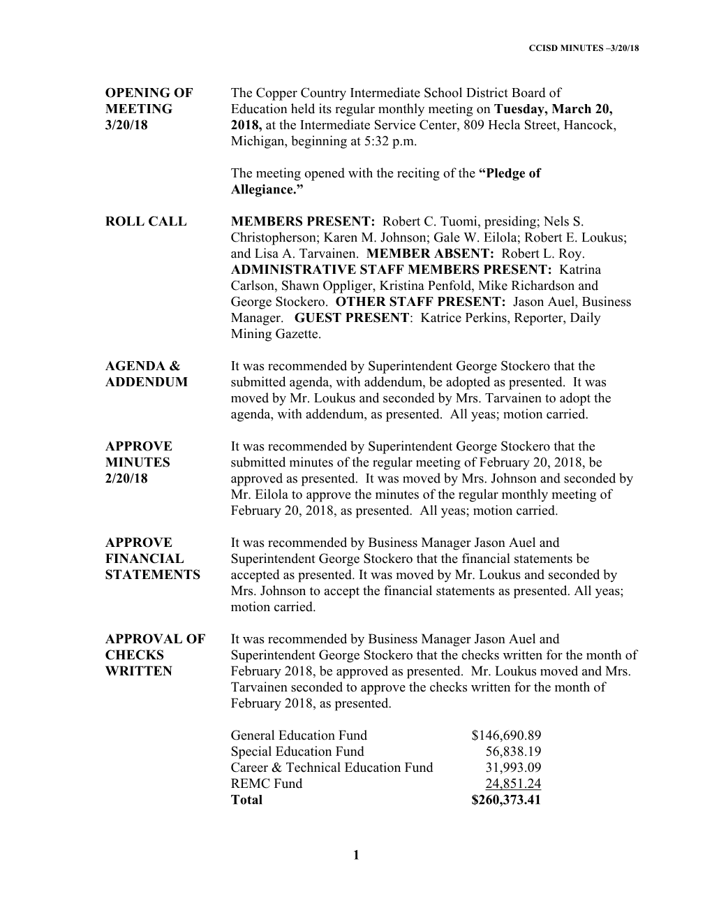 OPENING of the Copper Country Intermediate School District Board