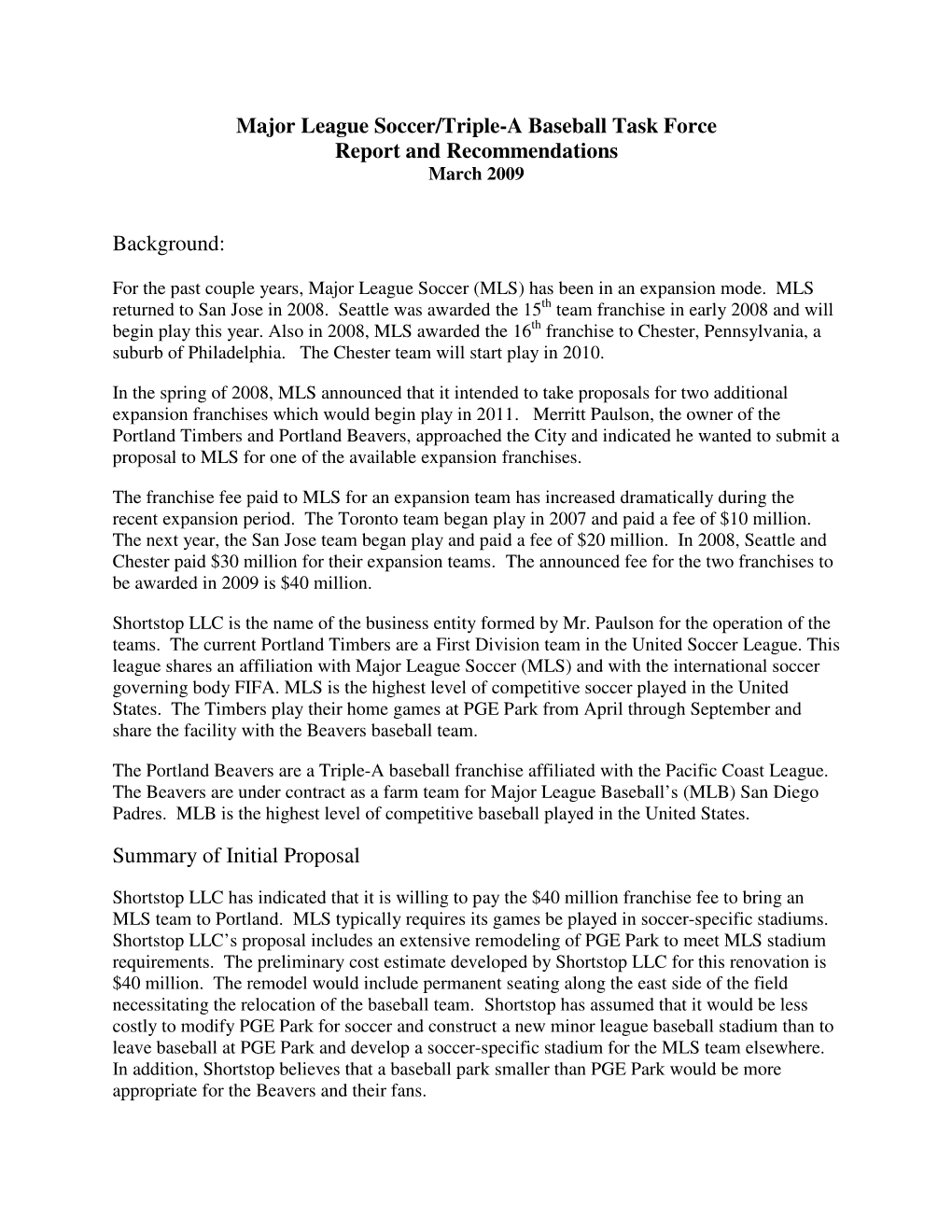 Major League Soccer/Triple-A Baseball Task Force Report and Recommendations Background: Summary of Initial Proposal