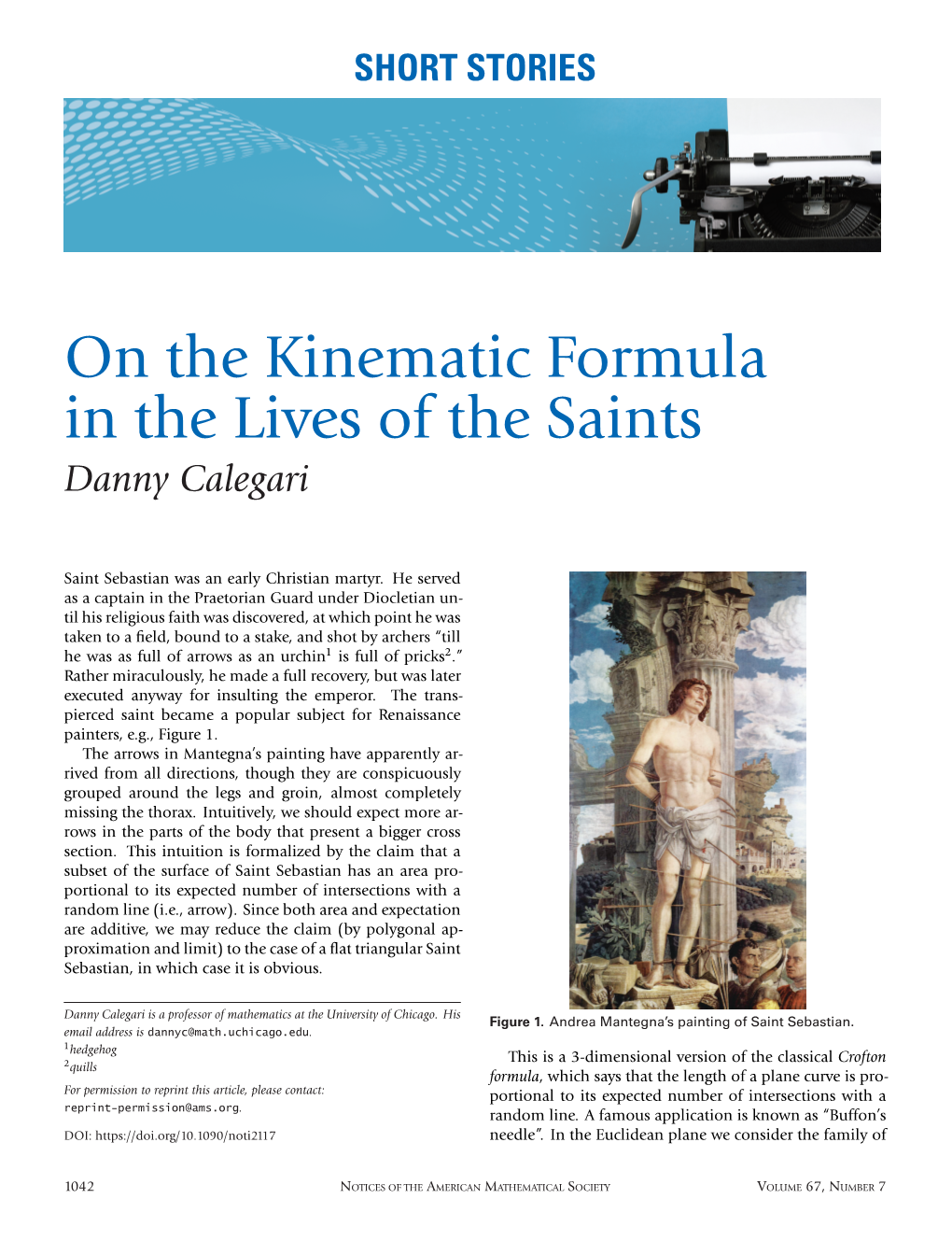 On the Kinematic Formula in the Lives of the Saints Danny Calegari