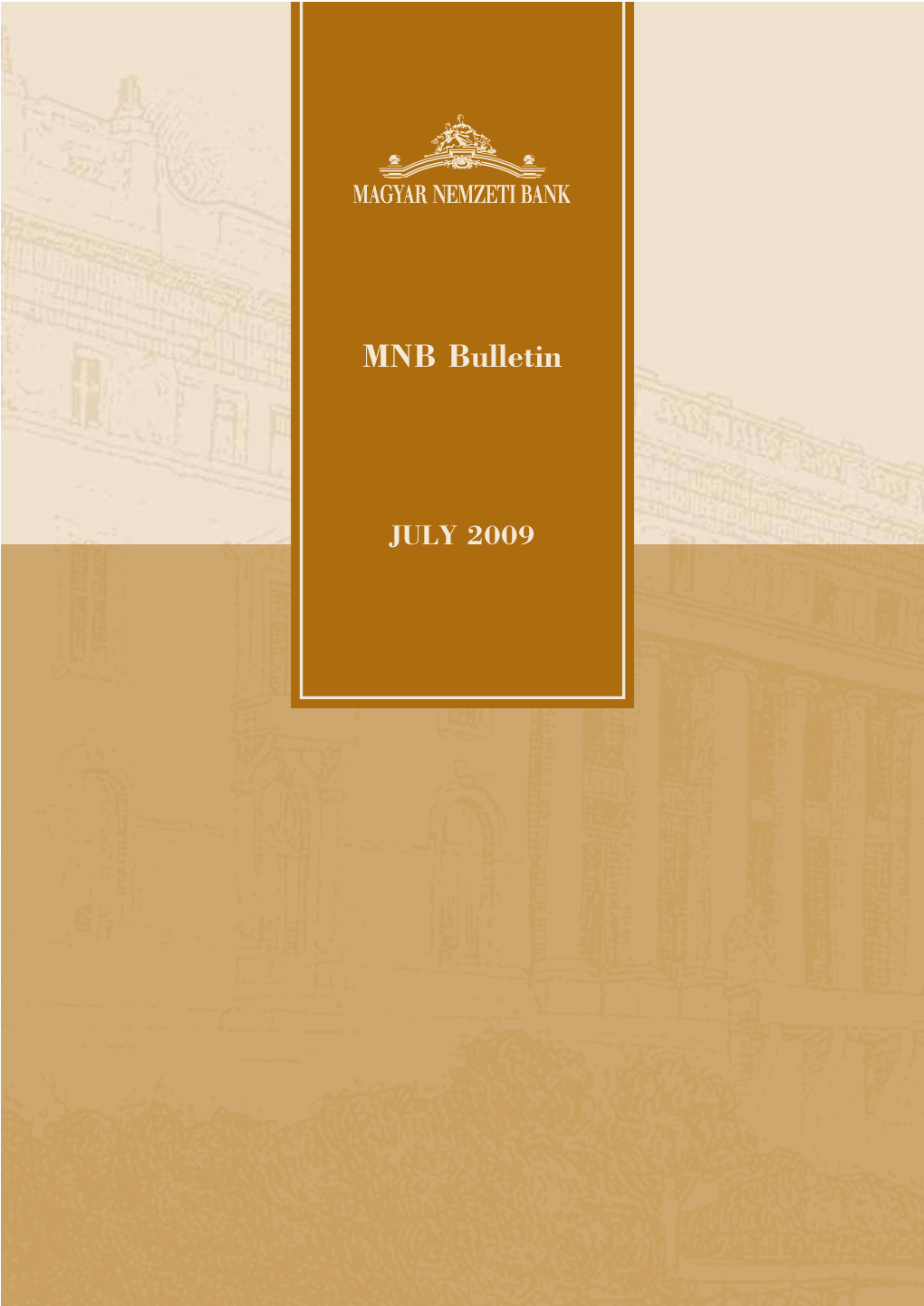 MNB Bulletin July 2009