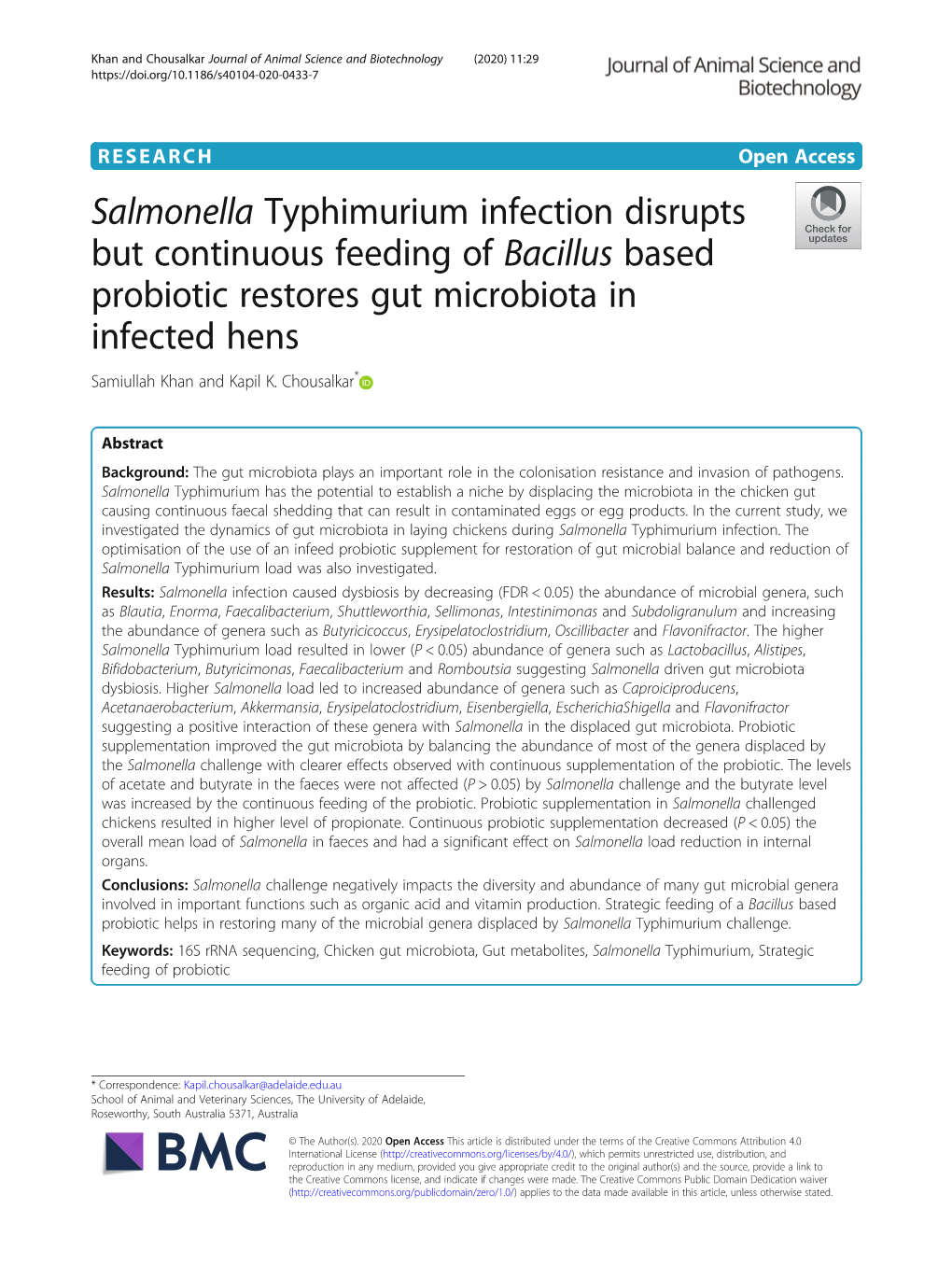 Salmonella Typhimurium Infection Disrupts but Continuous Feeding of Bacillus Based Probiotic Restores Gut Microbiota in Infected Hens Samiullah Khan and Kapil K