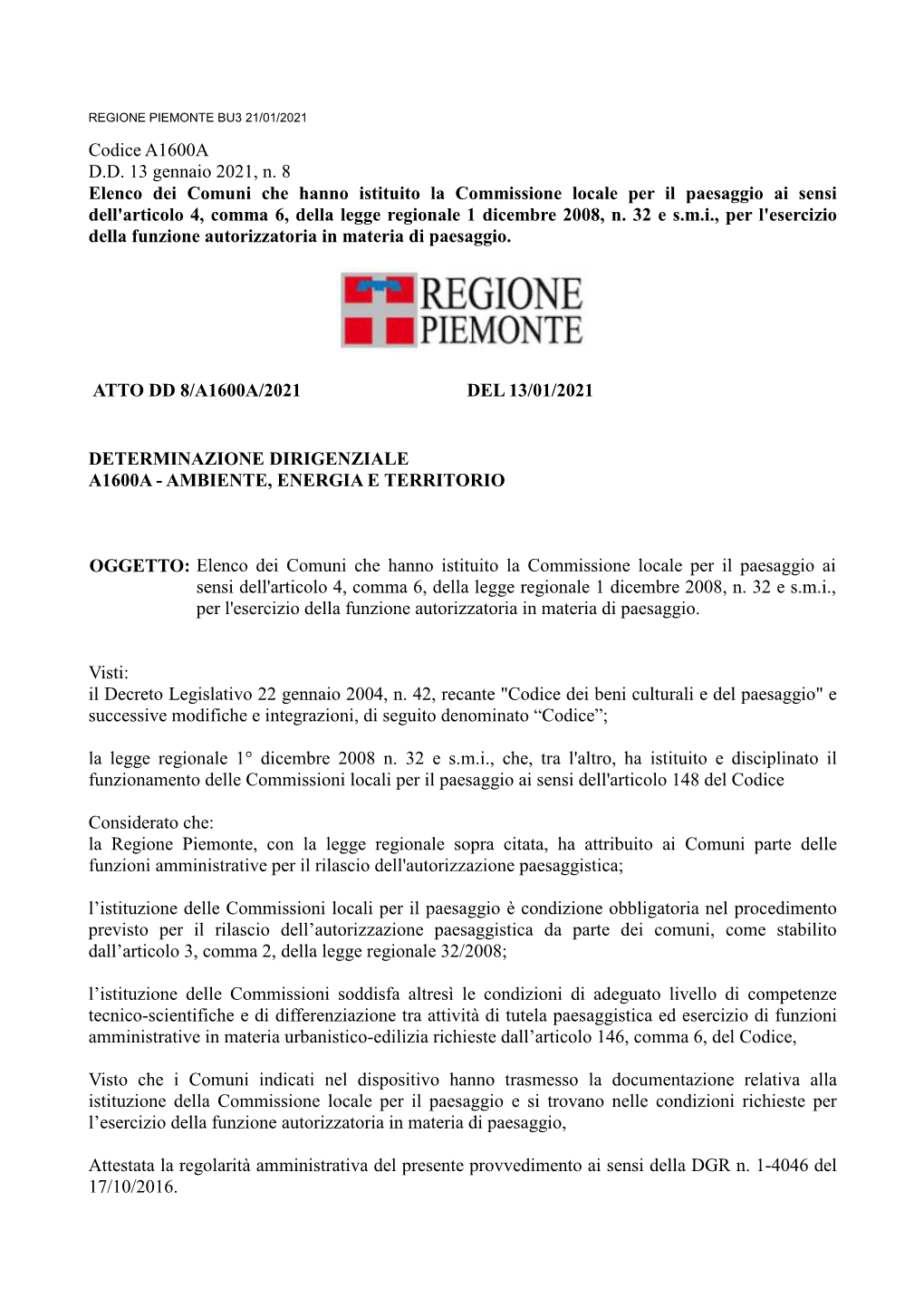 Codice A1600A D.D. 13 Gennaio 2021, N. 8 Elenco Dei Comuni Che Hanno Istituito La Commissione Locale Per Il Paesaggio Ai Sensi D