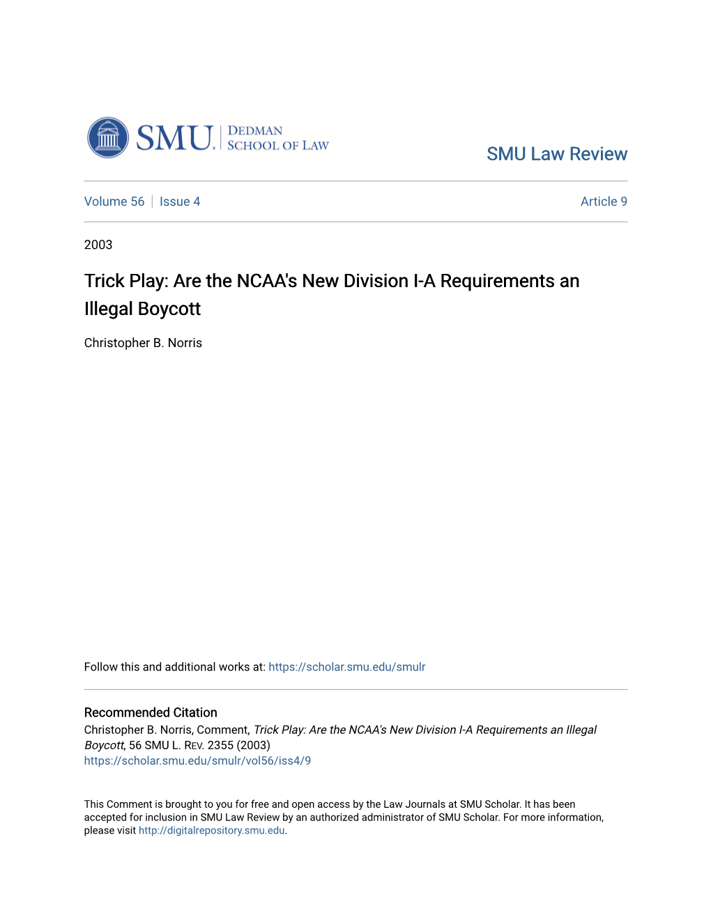 Are the NCAA's New Division IA Requirements an Illegal Boycott