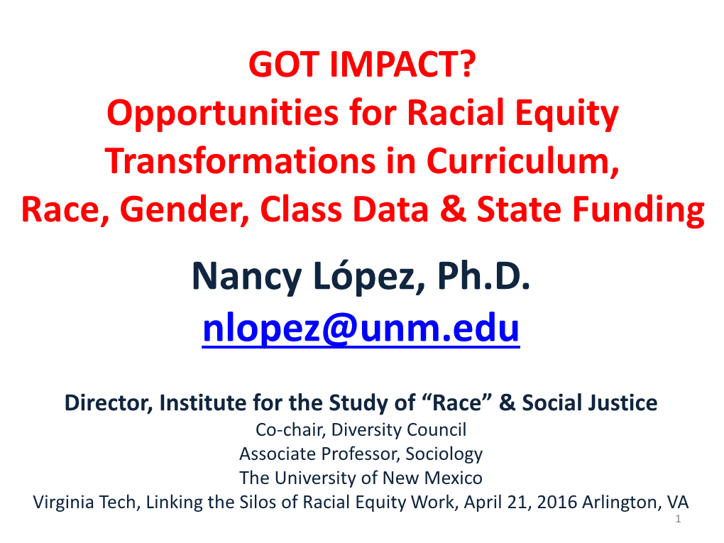 Nancy López, Ph.D. Nlopez@Unm.Edu