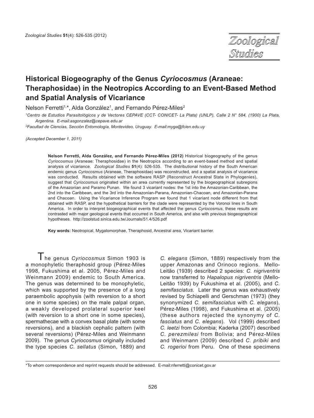 Historical Biogeography of the Genus Cyriocosmus