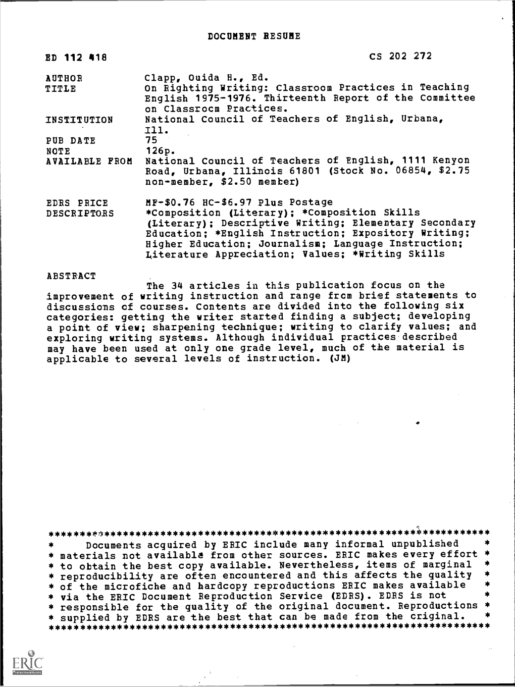 On Righting Writing: Classroom Practices in Teaching English 1975-1976. Thirteenth Report of the Committee on Classroom Practices