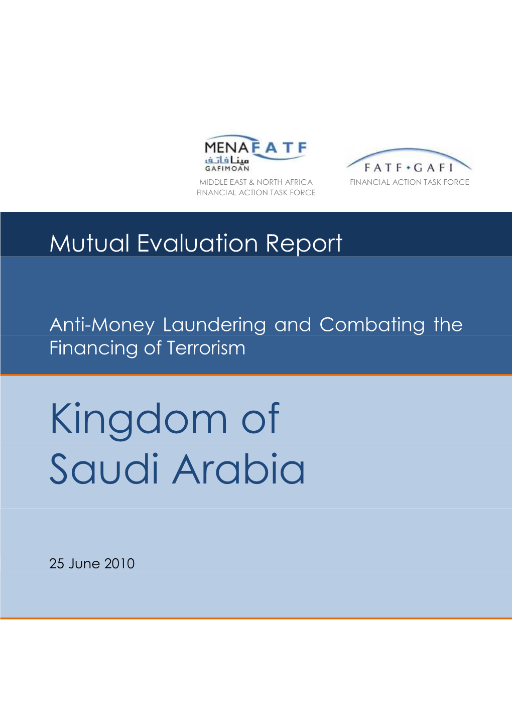 Earlier Report on Saudi Arabia's Measures to Combat Money