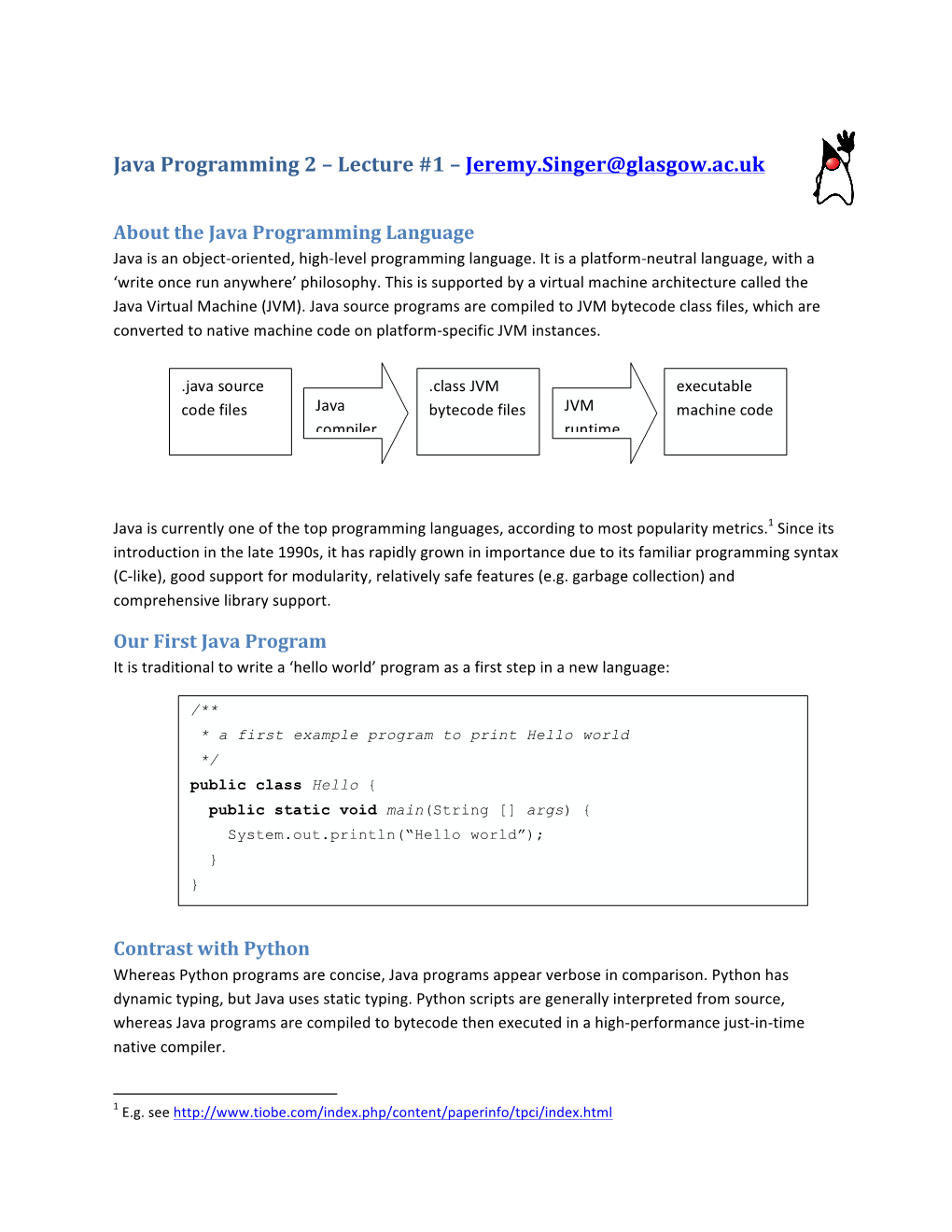 Java Programming 2 – Lecture #1 – Jeremy.Singer@Glasgow.Ac.Uk