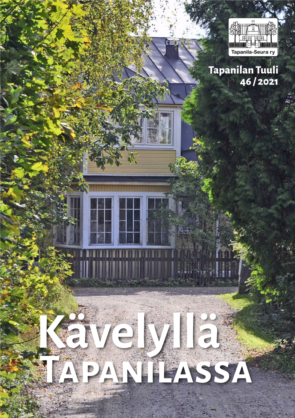 Kävelyllä Tapanilassa Kävelyllä Tapanilassa