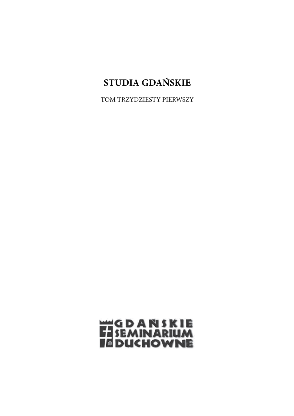 Studia Gdańskie Tom Xxxi