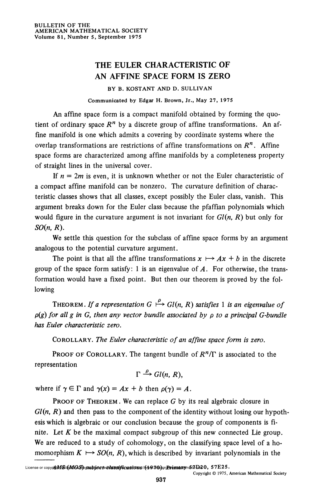 The Euler Characteristic of an Affine Space Form Is Zero by B