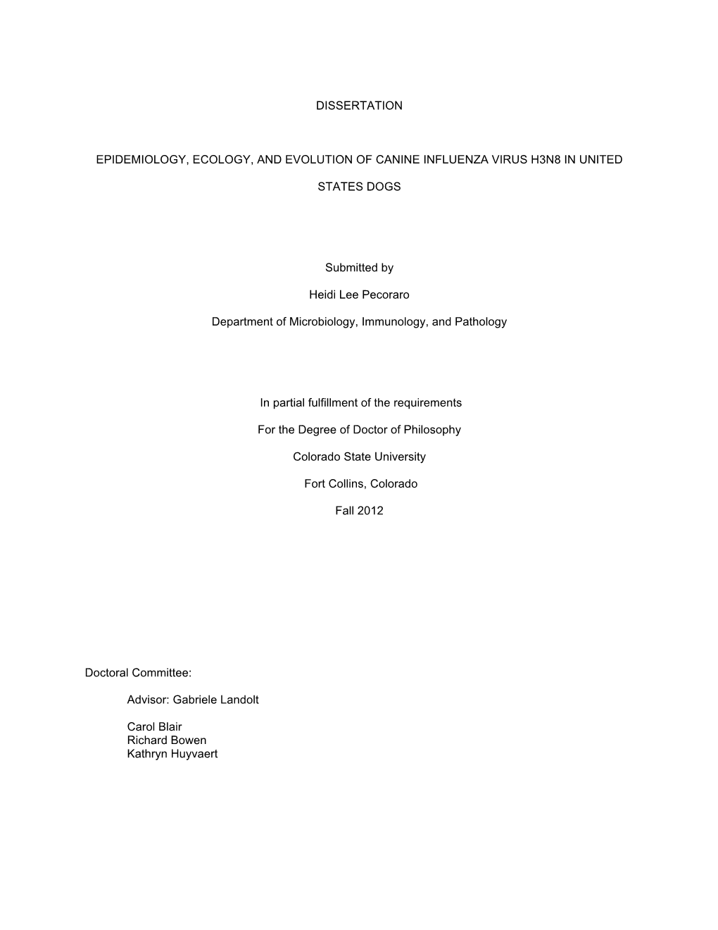 Dissertation Epidemiology, Ecology, and Evolution Of
