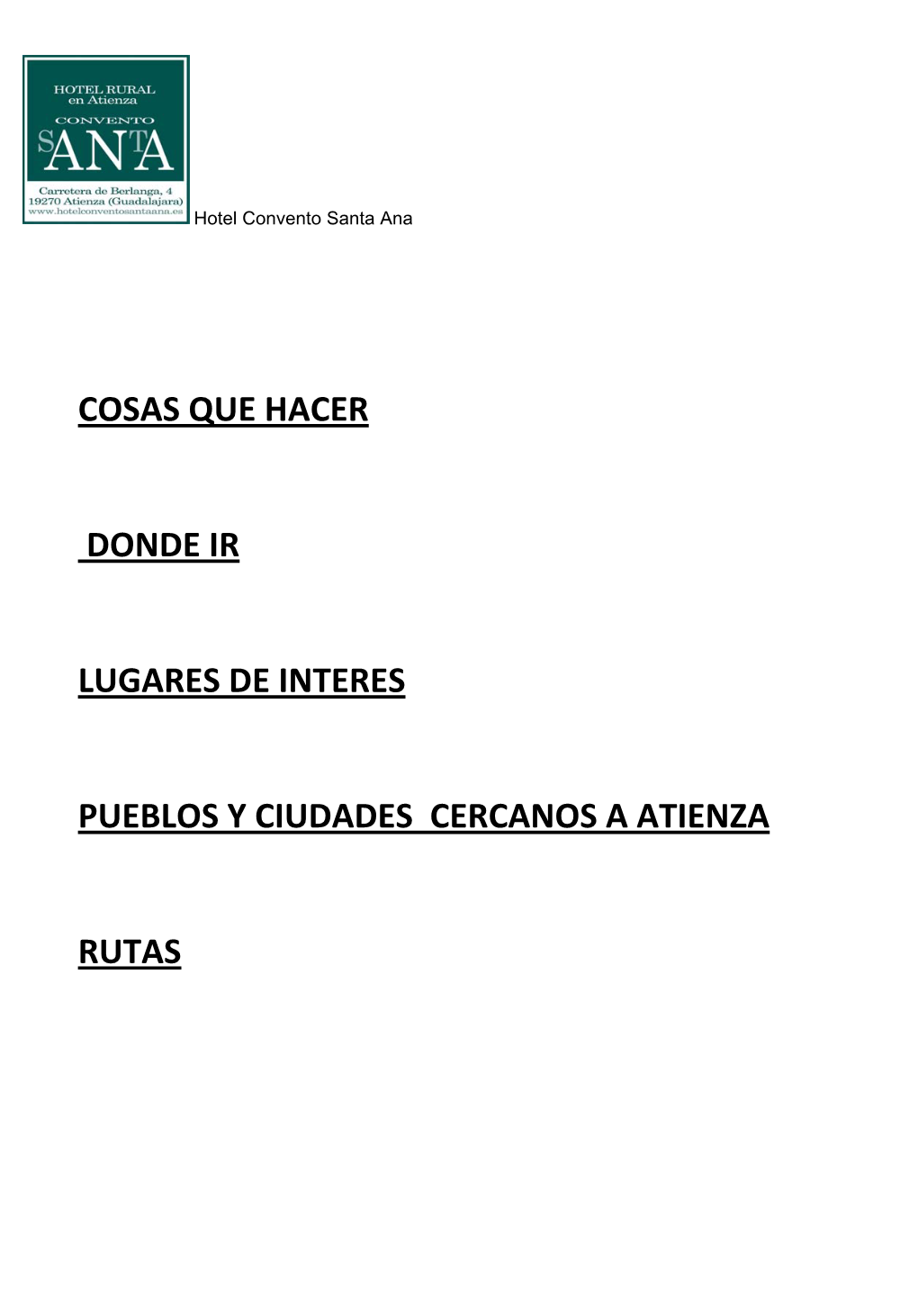 Cosas Que Hacer Donde Ir Lugares De Interes Pueblos Y Ciudades Cercanos a Atienza Rutas