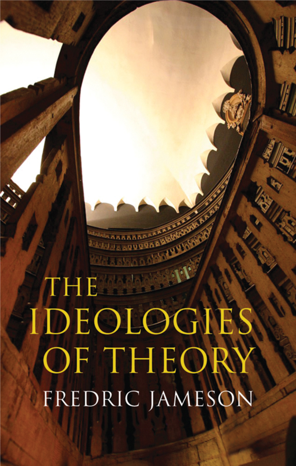 The Ideologies of Theory