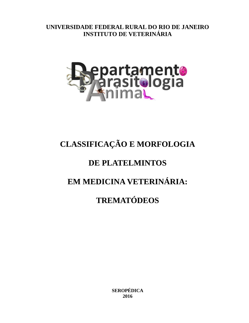 Classificação E Morfologia De Platelmintos Em Medicina Veterinária