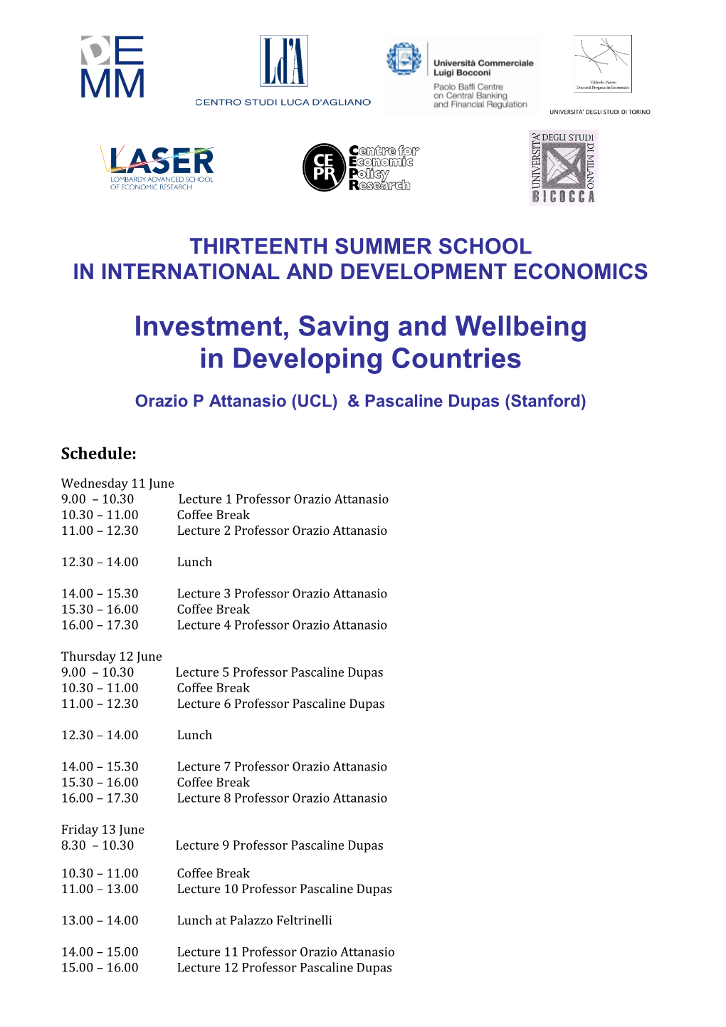 Syllabus for Lectures by Orazio Attanasio Part I the Production Function of Human Capital in Early Years