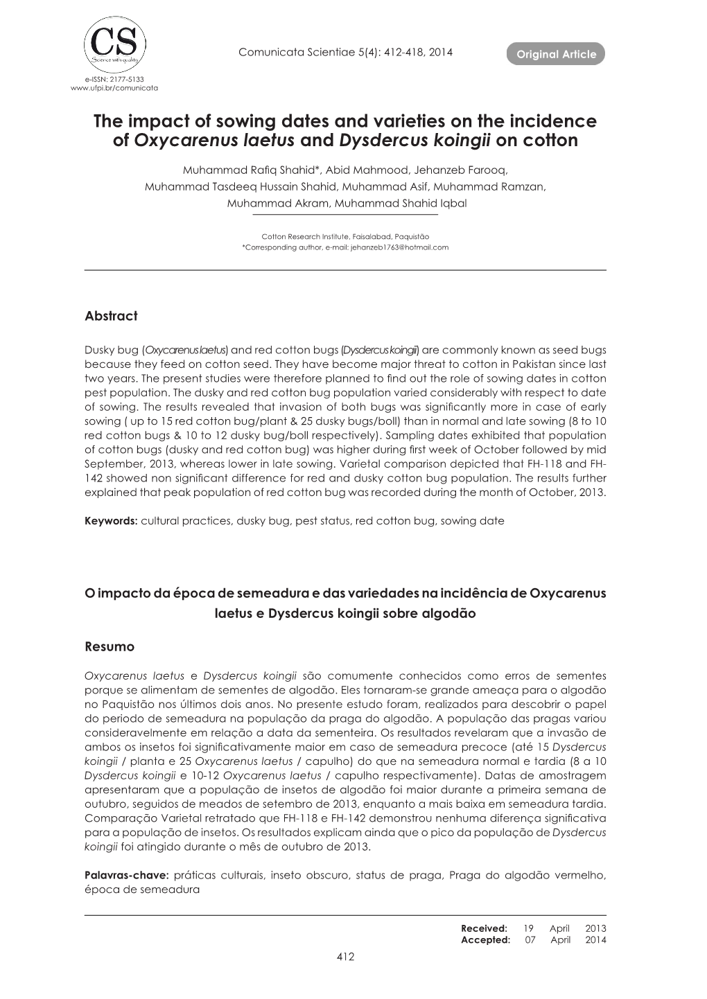 The Impact of Sowing Dates and Varieties on the Incidence of Oxycarenus Laetus and Dysdercus Koingii on Cotton