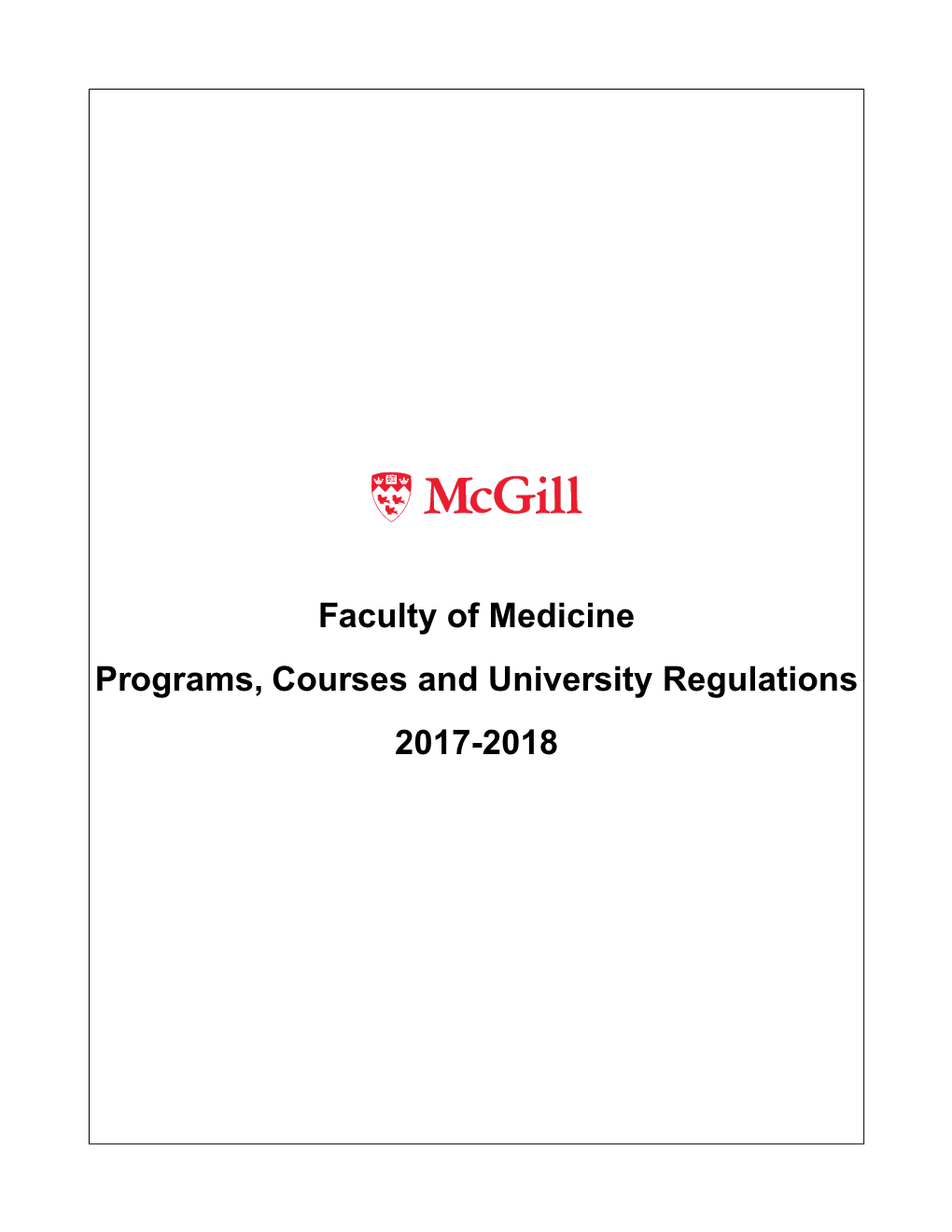 Faculty of Medicine Programs, Courses and University Regulations 2017-2018