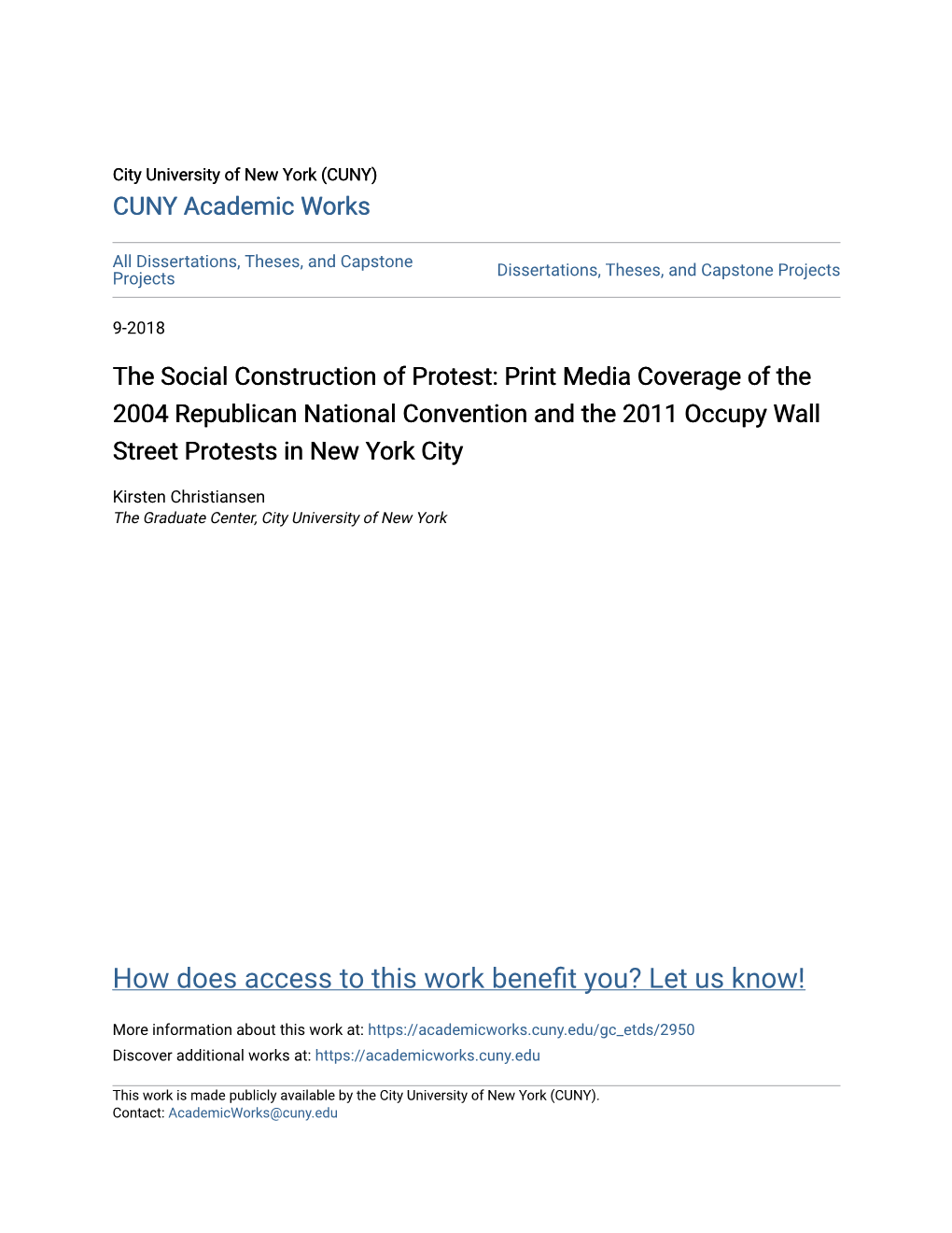 The Social Construction of Protest: Print Media Coverage of the 2004 Republican National Convention and the 2011 Occupy Wall Street Protests in New York City