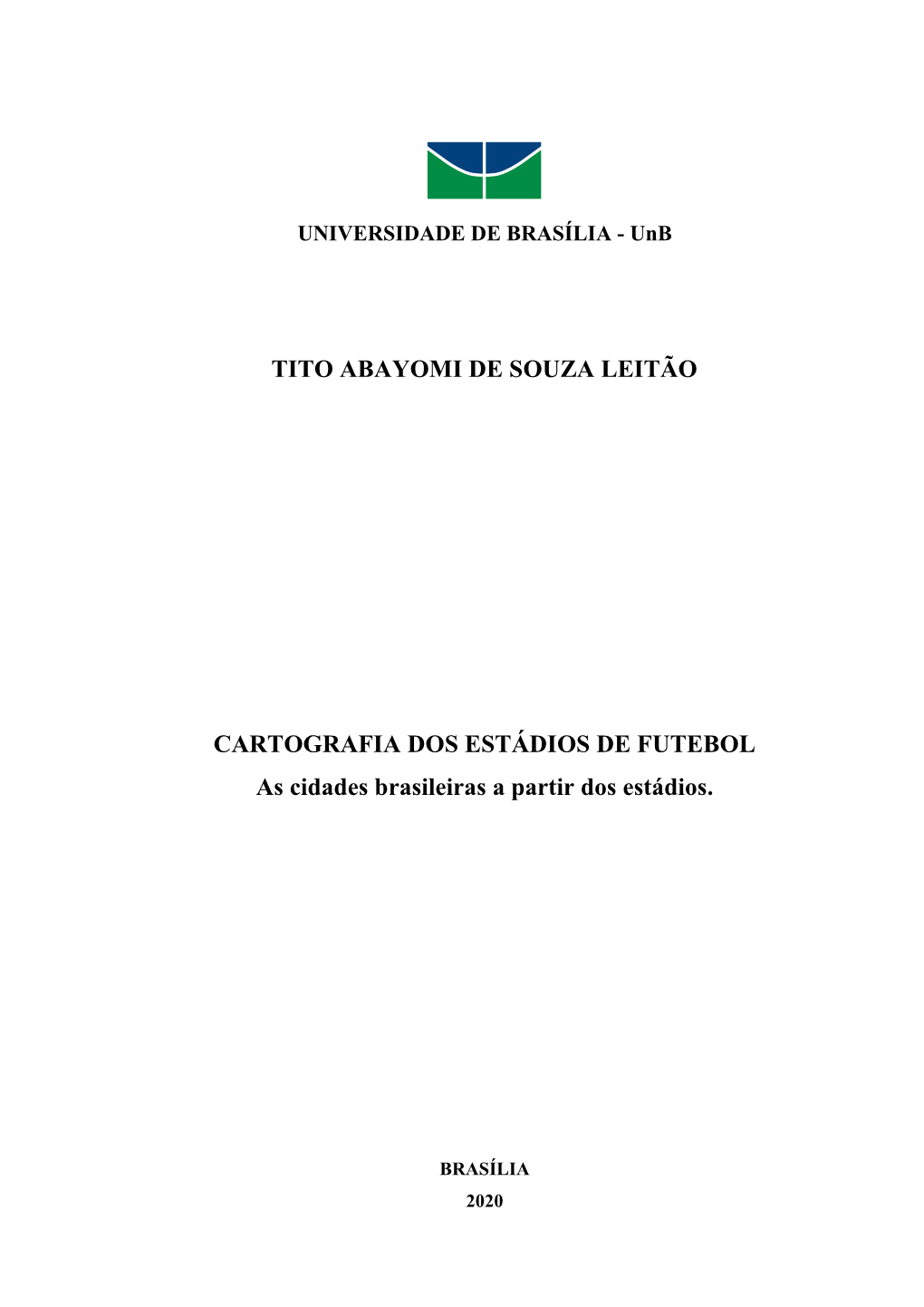 Tito Abayomi De Souza Leitão Cartografia Dos Estádios