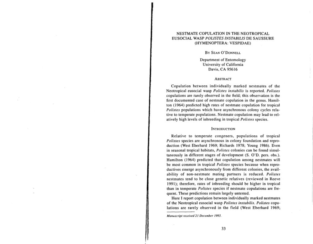 O'donnell, S. 1994. Nestmate Copulation in the Neotropical Eusocial Wasp Polistes Instabilis De Saussure