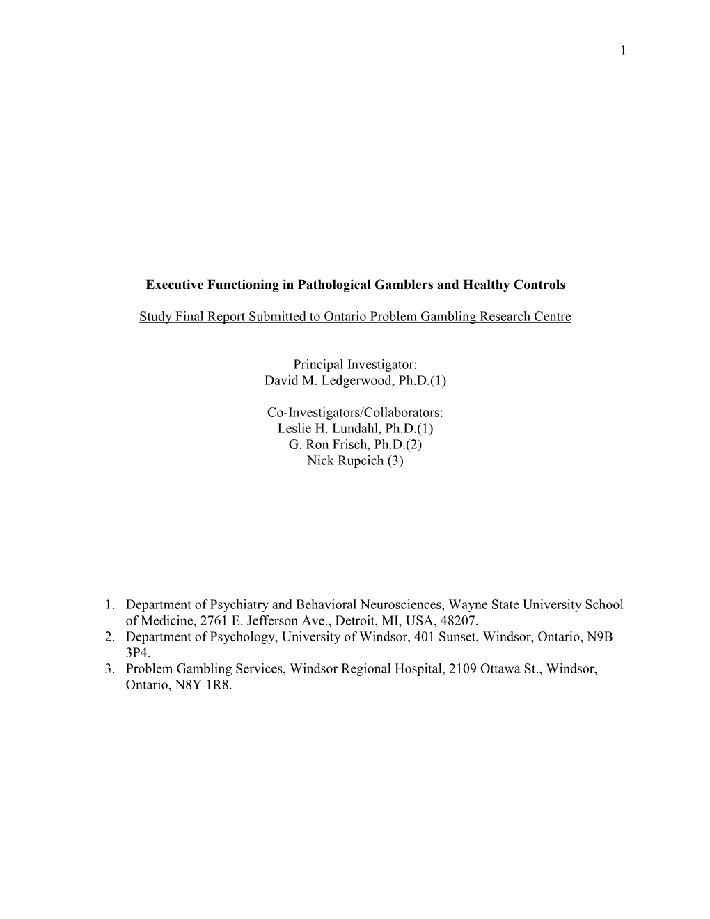 Executive Functioning in Pathological Gamblers and Healthy Controls