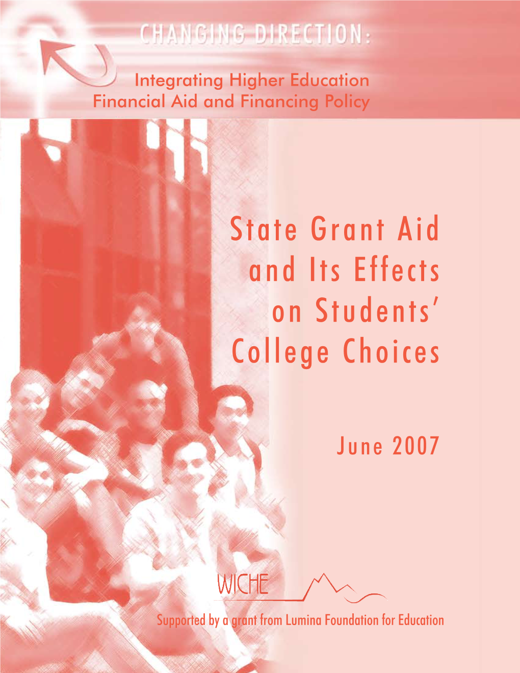 State Grant Aid and Its Effects on Students' College Choices