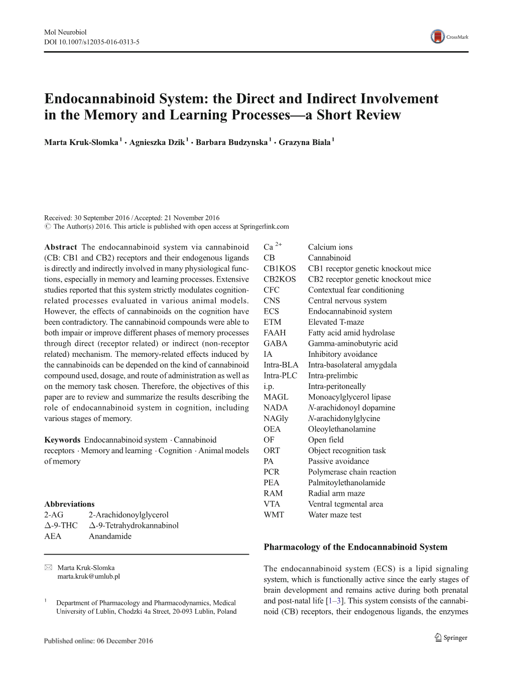 Endocannabinoid System: the Direct and Indirect Involvement in the Memory and Learning Processes—A Short Review