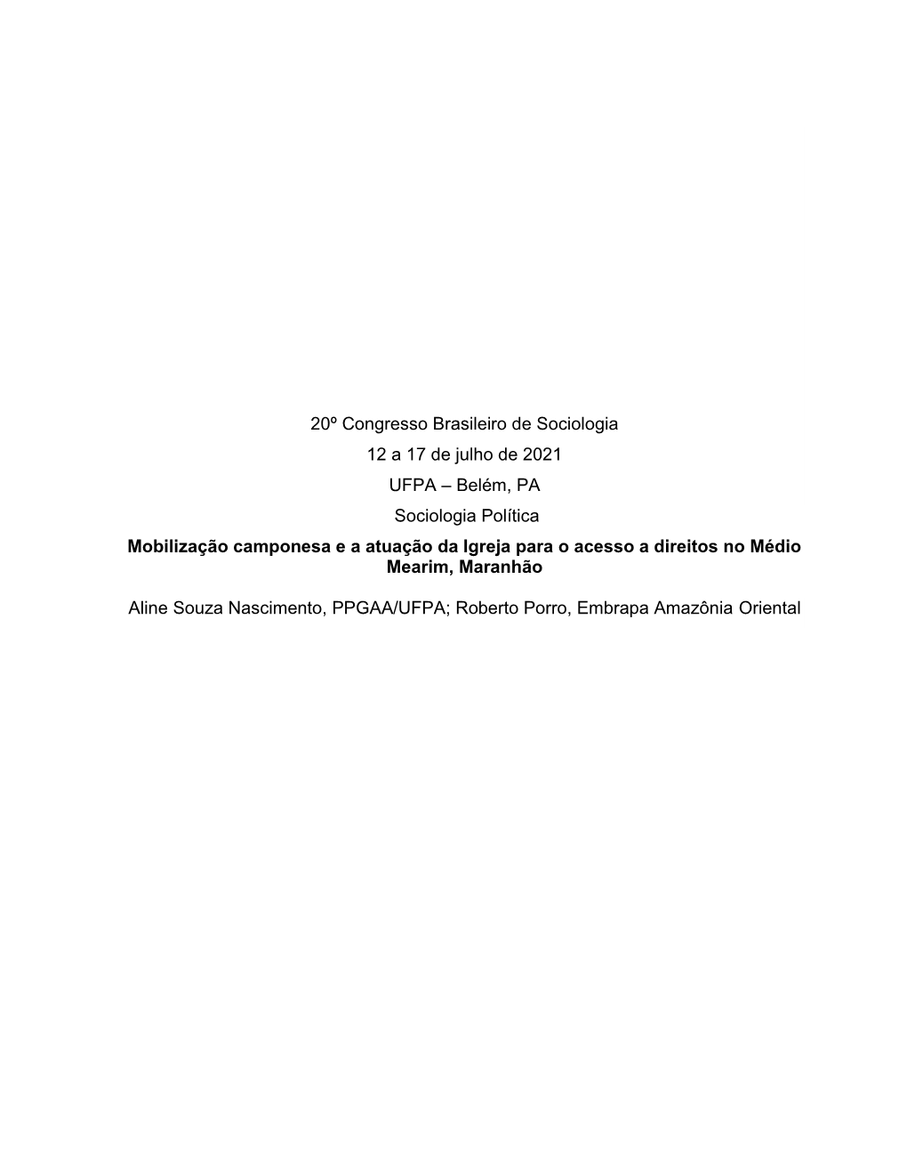 Belém, PA Sociologia Política Mobilização Camponesa E a Atuação Da Igreja Para O Acesso a Direitos No Médio Mearim, Maranhão