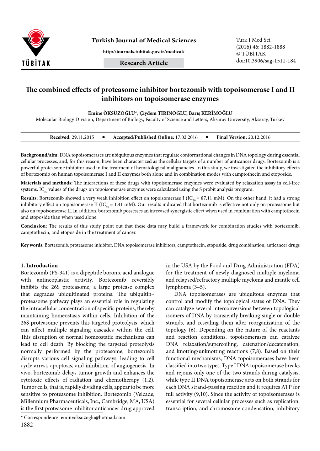 The Combined Effects of Proteasome Inhibitor Bortezomib with Topoisomerase I and II Inhibitors on Topoisomerase Enzymes