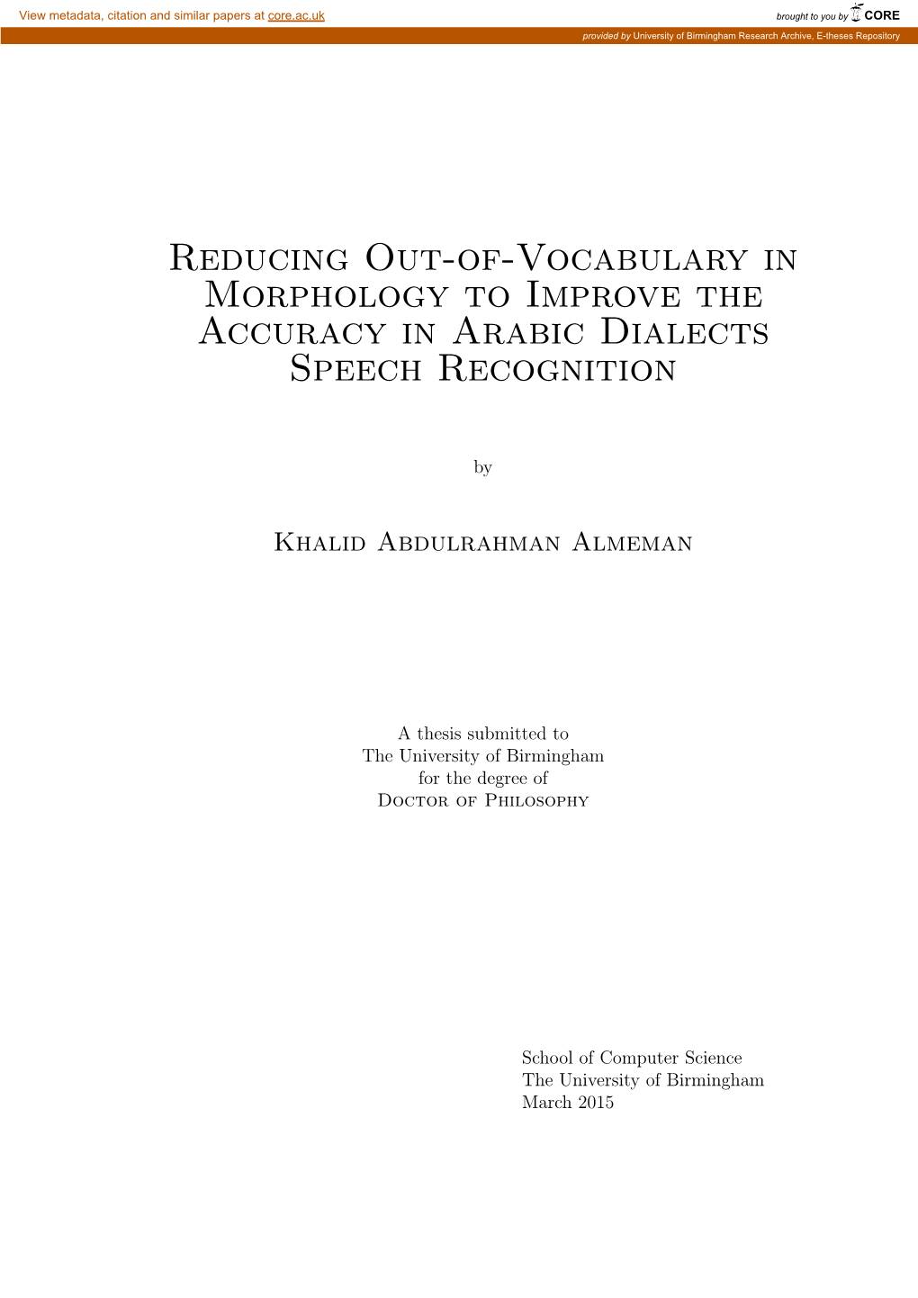 Reducing Out-Of-Vocabulary in Morphology to Improve the Accuracy in Arabic Dialects Speech Recognition