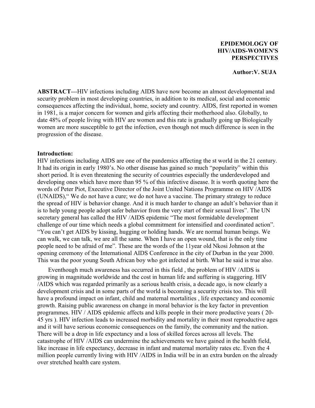 EPIDEMOLOGY of HIV/AIDS-WOMEN's PERSPECTIVES Author:V. SUJA