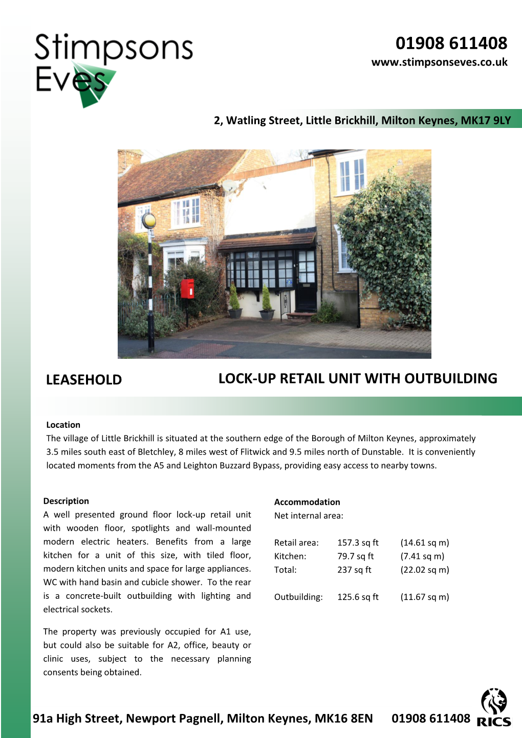 Lock-Up Retail Unit with Outbuilding Leasehold