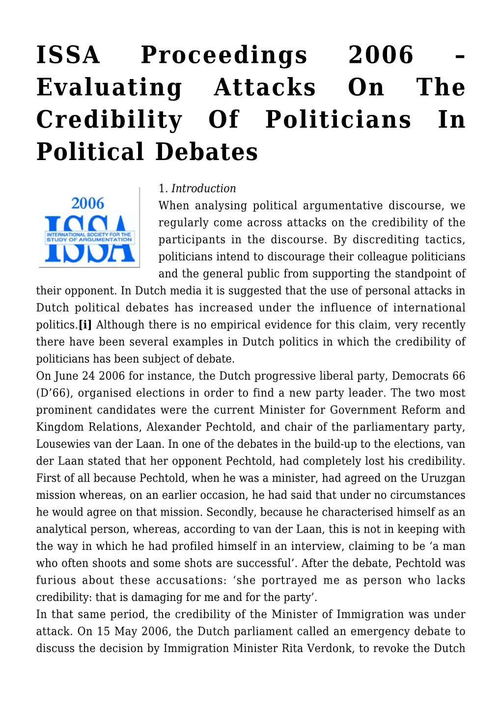 Evaluating Attacks on the Credibility of Politicians in Political Debates